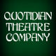 Our Current Season Quotidian Theatre Company
