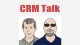 CRM Talk Podcast
