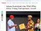 Vanguard News: Adams-Ezurukam wins Who’sWho Africa Young Entrepreneur Award