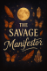 The Savage Manifestor