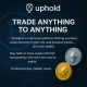 Uphold | Trade Anything to Anything